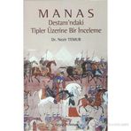 MANAS DESTANI'NDAKI TIPLER ÜZERINE BIR İNCELEME - NEZIR TEMUR