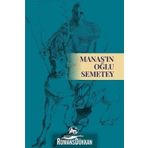 Manasın Oğlu Semetey - Akademi Titiz Yayınları