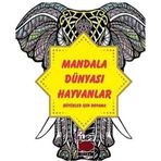 Mandala Dünyası Hayvanlar - Büyükler İçin Boyama - Elips Kitapları