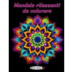 Mandala rilassanti da colorare: Libro da colorare per adulti con 50 magnifici mandala vari per rilassarsi e pensare a se stessi
