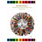 Mandala Wonders: A Coloring Journey Through Iconic Landmarks (TAVALENA TRIPS)