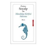 MANDALYA KÖRFEZİ HATIRASI - ÖZDEN SOYALP