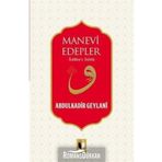 Manevi Edepler - Gavs-ı Azam Seyyid Abdülkadir Geylani