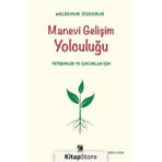 Manevi Gelişim Yolculuğu - Meleknur Özdoruk
