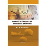 Manevi İhtiyaçlar ve Mutluluk Ekonomisi - Erdal Türkkan
