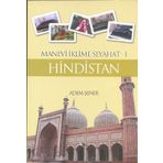 Manevi İklime Seyahat 1, Hindistan, Adem Şener