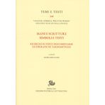 Mani e scritture simboli e testi. Ricerche su fonti documentarie ed epigrafiche tardoantiche (Temi e testi)