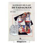 Manihaist Bir İlahi: Huyadagm?n / Betül Özbay / Dergah Yayınları