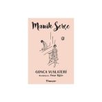 Manik Serçe - Gonca Vuslateri