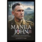 Manila John: The Medal of Honor Marine Who Defied Death in World War II (Beacons in the Dark: Holocaust Rescuers)