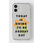 Manitoba iPhone 12 Mini Uyumlu Today Is Going To Be A Great Day Tasarımlı Şeffaf Telefon Kılıfı, Çok Renkli