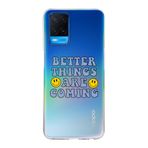Manitoba Oppo A54 Uyumlu Better Things Tasarımlı Baskılı Şeffaf Telefon Kılıfı, Çok Renkli