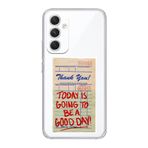 Manitoba Samsung Galaxy A25 Uyumlu Thank You Tasarımlı Şeffaf Telefon Kılıfı, Çok Renkli
