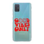 Manitoba Samsung Galaxy A71 Uyumlu Good Vibes Only Tasarımlı Şeffaf Telefon Kılıfı