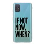 Manitoba Samsung Galaxy M31S Uyumlu If Not Now When Tasarımlı Şeffaf Telefon Kılıfı, Çok Renkli