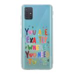 Manitoba Samsung Galaxy M31S Uyumlu You Are Exactly Tasarımlı Şeffaf Telefon Kılıfı, Çok Renkli
