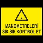 Manometreleri Sık Sık Kontrol Et 50 x 70 cm