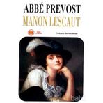 Manon Lescaut: - Abbé Prévost