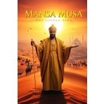 Mansa Musa: The golden king