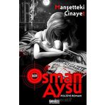 Manşetteki Cinayet - Osman Aysu