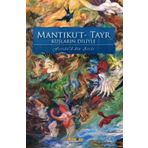 MANTIKU'T-TAYR KUŞLARIN DILIYLE - FERİDÜDDİN ATTAR