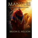 Mantles: Garments for the Sons of God