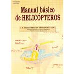 Manual Basico de Helicopteros (Spanish Edition) by U S., Depart Transport (1991) Paperback