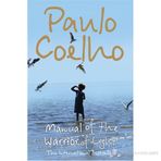 Manual Of The Warrior Of Light - Paulo Coelho