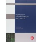 Manuale di farmacoterapia psichiatrica (Psichiatria)