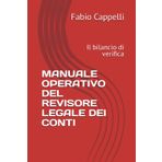 MANUALE OPERATIVO DEL REVISORE LEGALE DEI CONTI: Il bilancio di verifica