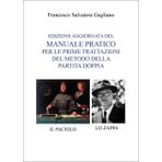 Manuale pratico per le prime trattazioni del metodo della partita doppia