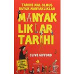 Manyaklıklar Tarihi / Clive Gifford
