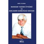 Manzum Yazdım Öykümü ve Amcamın Karboğazı Destanı - Emin Yıldırım