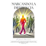 Marcando la Diferencia