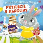 Marchewkowy ogród Przyjęcie u Karoliny