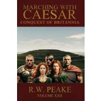 Marching With Caesar-Conquest of Britannia