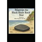 Marcie the Black Shale Rock Star revised version