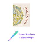 Marco Polo (Ciltli): İpek Yolu + Renkli Fosforlu Kalem