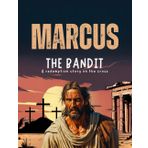 Marcus the Bandit: The redemption story on the cross