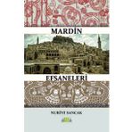 Mardin Efsaneleri - Nuriye Sancak