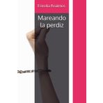Mareando la perdiz