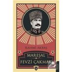 Mareşal Fevzi Çakmak / Rahmi Akbaş