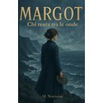 MARGOT: chi resta tra le onde