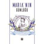 Maria`nın Günlüğü Zuhal Saadet Dinç