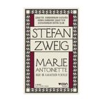 Marie Antoinette - stephan zweig
