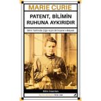 Marie Curie – Patent Bilimin Ruhuna Aykırıdır - Ömür Uzel