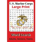 Marine Corps Word Search Puzzle Book (Large Print) 6x9 : Explore 495 Real USMC Terms & Traditions: 55 Military-Themed Puzzles Honoring the United ... Armed Forces Word Search Puzzle Books)