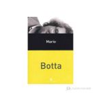 MARIO BOTTA - KOLEKTIF