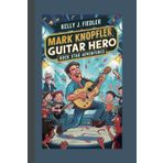 MARK KNOPFLER: Guitar Hero - Rock Star Adventures