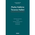 Marka Hakkına Tecavüz Halleri M. Mekin Durceylan Temmuz 2022